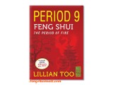 Lillian Too's Period 9 Feng Shui